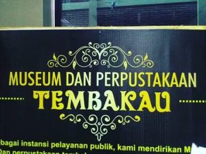 Berkunjung ke Museum Tembakau – Jember