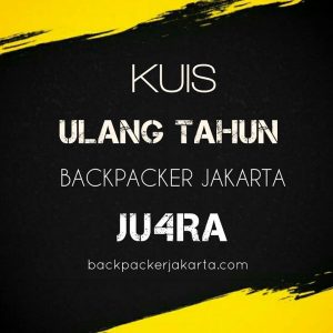 Kuis Ulang Tahun Backapcker Jakarta