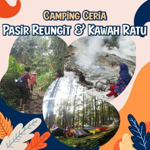 Explore Kawah Ratu & Camp Pasir Reungit Gunung Salak bersama Backpacker Jakarta
