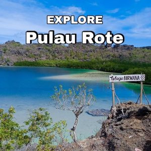 Explore Pulau Rote Ntt